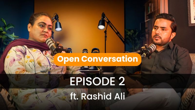 Open coversation
Episode:2
ft.Rashid Ali